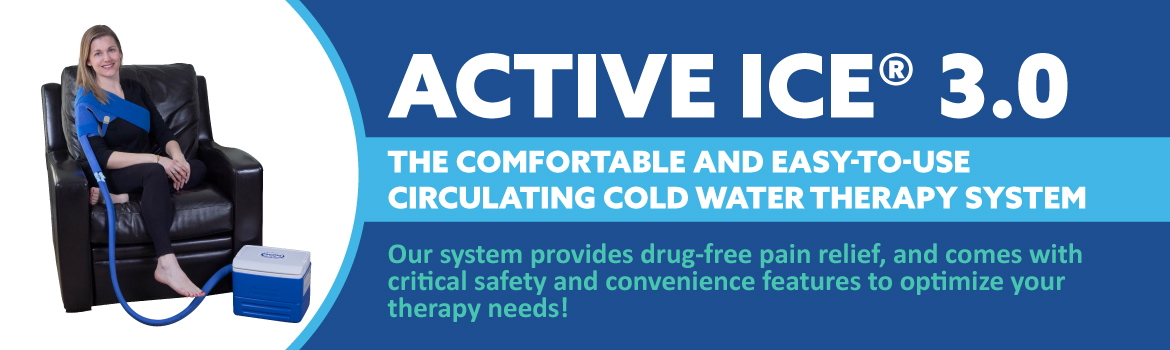 Active Ice 3.0 Circulating Cold Water Therapy Systems with Critical Safety and Convenience Features